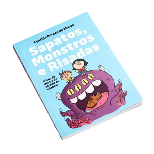 Sapatos, Monstros e Risadas
