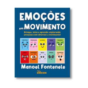 Emoções em Movimento – Explorando Emoções com Diversão e Movimento