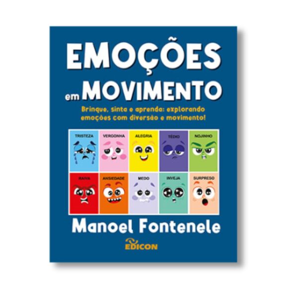 Emoções em Movimento – Explorando Emoções com Diversão e Movimento