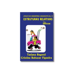 Jogo Da Memória Gramatical 3 - Estruturas Relativas