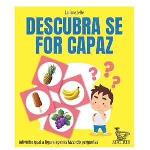Descubra Se For Capaz: Adivinhe Qual É A Figura Apenas Fazendo Perguntas