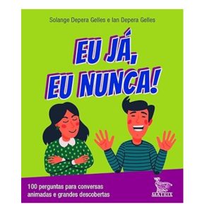 Eu Já, Eu Nunca!