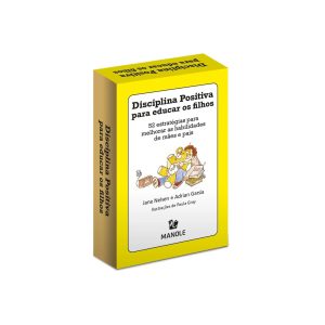 Disciplina Positiva para Educar os Filhos 1ª Edição