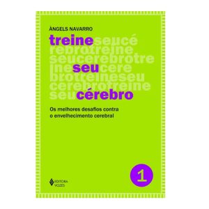 Treine Seu Cérebro - Volume 1