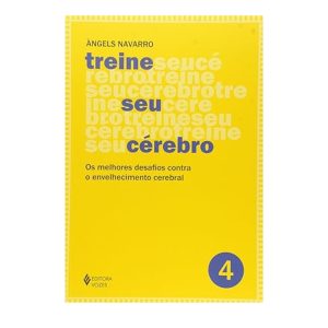 Treine Seu Cérebro - Volume 4