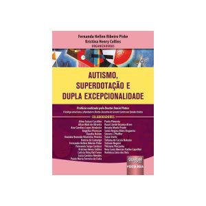 Autismo, Superdotação e Dupla Excepcionalidade
